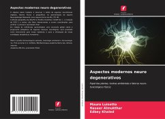 Aspectos modernos neuro degenerativos - Luisetto, Mauro;Almukthar, Naseer;Khaled, Edbey