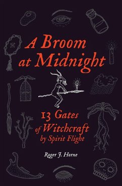 A Broom at Midnight - Horne, Roger J.