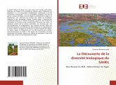 La Découverte de la diversité biologique du SAHEL La Découverte de la diversité biologique du SAHEL