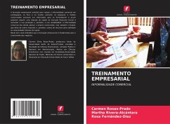 TREINAMENTO EMPRESARIAL - Rosas-Prado, Carmen;Rivera-Alcántara, Martha;Fernández-Diaz, Rosa