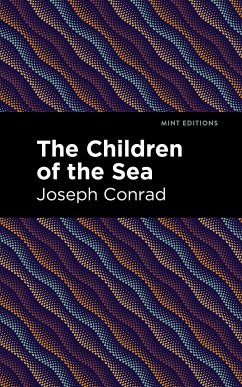 The Children of the Sea - Conrad, Joseph