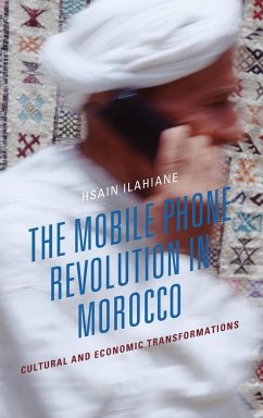 The Mobile Phone Revolution in Morocco - Ilahiane, Hsain