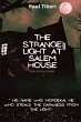 The Strange Light at Salem House and... - Bild 1