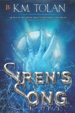 Siren's Song - Tolan, K. M.