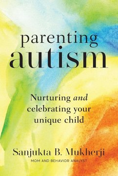 Parenting Autism - Mukherji, Sanjukta B