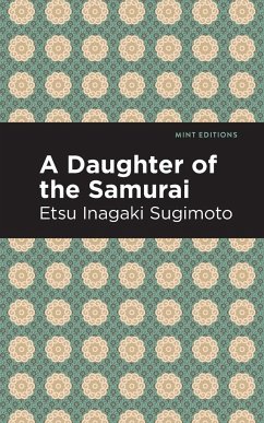 A Daughter of the Samurai - Sugimoto, Etsu Inagaki