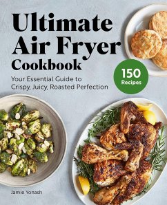 Ultimate Air Fryer Cookbook - Yonash, Jamie