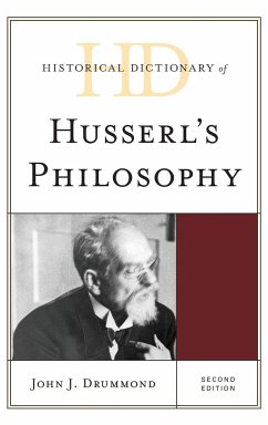 Historical Dictionary of Husserl's Philosophy - Drummond, John J.