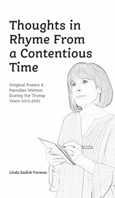 Thoughts in Rhyme From a Contentious Time - Furman, Linda Sadick