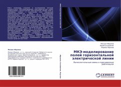 MKJe-modelirowanie polej gorizontal'noj älektricheskoj linii - Abramow, Mihail; Solowejchik, Jurij; Persowa, Marina