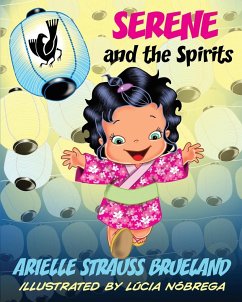 Serene and the Spirits - Strauss Brueland, Arielle