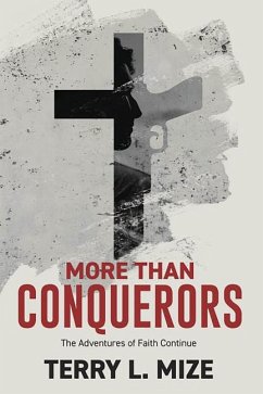 More Than Conquerors - Mize, Terry L