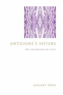 Antigone's Sisters - ¿Kof, Lenart