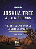 Moon Joshua Tree & Palm Springs (Third Edition)