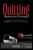 Quitting Smoking and Drinking