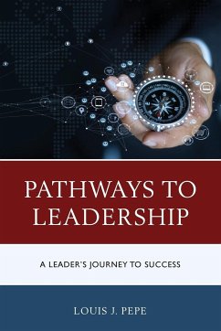 Pathways to Leadership - Pepe, Louis J.