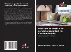 Misurare la qualità dei servizi alberghieri nel Cantone Manta - Zambrano Barcia, Andrea Viviana