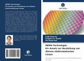 MEMS-Technologie: Ein Ansatz zur Herstellung von dünnen elektrostatischen Linsen