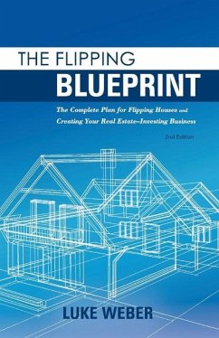 The Flipping Blueprint - Weber, Luke