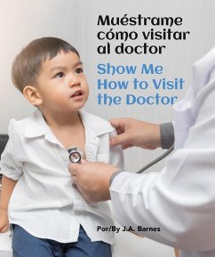 Cover Muéstrame Cómo Visitar Al Doctor / Show Me How to Visit the Doctor