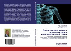 Vtorichnaq sistemnaq dezorganizaciq soedinitel'noj tkani - Zhurakowskij, Igor'; Bithaewa, Mariq; Pustowetowa, Mariq