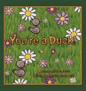 You're a Duck! - Bild 1