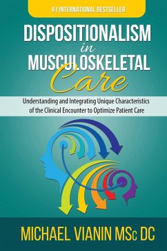 Dispositionalism in Musculoskeletal Care - Vianin, Michael