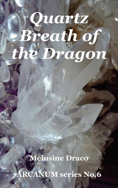 Quartz - Breath of the Dragon - Draco, Melusine
