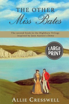 The Other Miss Bates - Cresswell, Allie