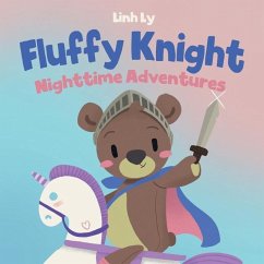 Fluffy Knight: Nighttime Adventures - Ly, Linh