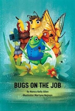 Bugs on the Job - Kelly Allen, Nancy
