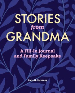 Stories from Grandma - Sweeney, Katie H