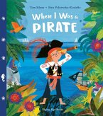 When I Was a Pirate When I Was a Pirate