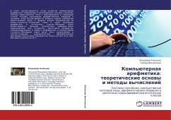 Komp'üternaq arifmetika: teoreticheskie osnowy i metody wychislenij - Knqz'kow, Vladimir; Volchenskaq, Tamara