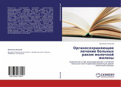 Organosohranqüschee lechenie bol'nyh rakom molochnoj zhelezy - Alexej, Volchenko