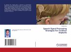 Speech Signal Processing Strategies for Cochlear Implants