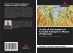 Study of the Impact of Climate Change on Maize Production