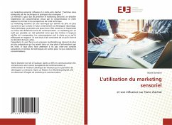 L'utilisation du marketing sensoriel - Domene, Marie