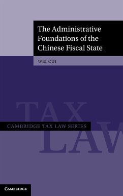 The Administrative Foundations of the Chinese Fiscal State - Cui, Wei