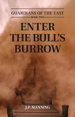 Enter the Bull's Burrow - Manning, J. P.