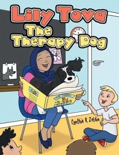 Lily Tova the Therapy Dog - Zeldin, Cynthia R.