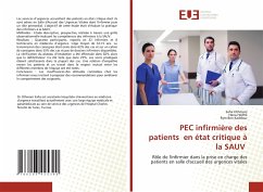 PEC infirmière des patients en état critique à la SAUV - Othmani, Safia;Hedhli, Hana;Ben Kaddour, Rym