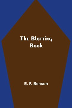 The Blotting Book - F. Benson, E.