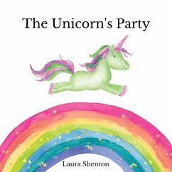 The Unicorn's Party - Shenton, Laura