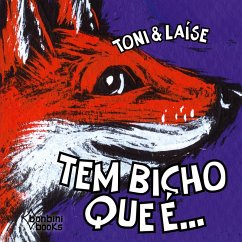 TEM BICHO QUE É... - Toni e Laíse