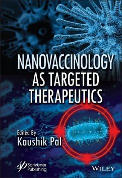 Nanovaccinology as Targeted Therapeutics - Pal, K