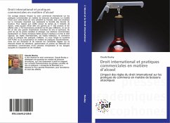 Droit international et pratiques commerciales en matière d¿alcool - Boulay, Claude