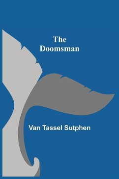 The Doomsman - Tassel Sutphen, van