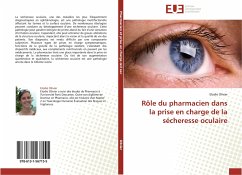 Rôle du pharmacien dans la prise en charge de la sécheresse oculaire - Olivier, Elodie