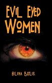Evil Eyed Women